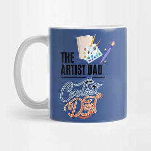 the artist dad t shirt Mug